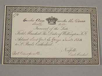 Lot 284 A ticket for the funeral of The Duke of Wellington to Sir George Scovell K.C.B.